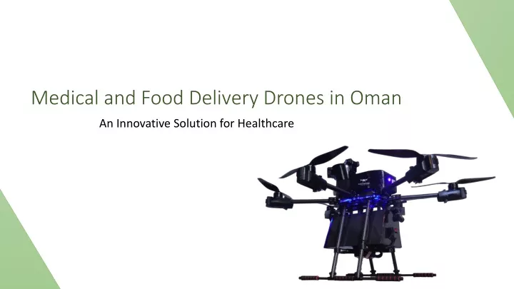 medical and food delivery drones in oman