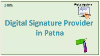 d igital s ignature p rovider in p atna