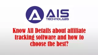Know All Details about affiliate tracking software and how to choose the best