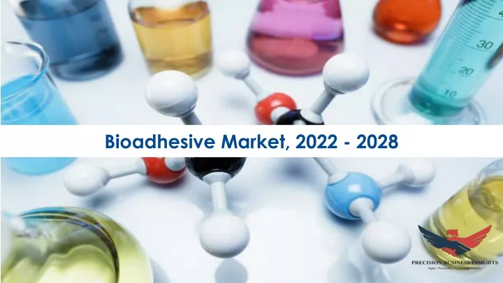 bioadhesive market 2022 2028