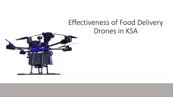 effectiveness of food delivery drones in ksa