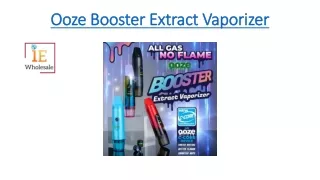ooze booster extract vaporizer