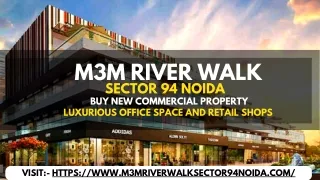 M3M River Walk | Premium Office Space And Retail Shops In Sector 94, Noida