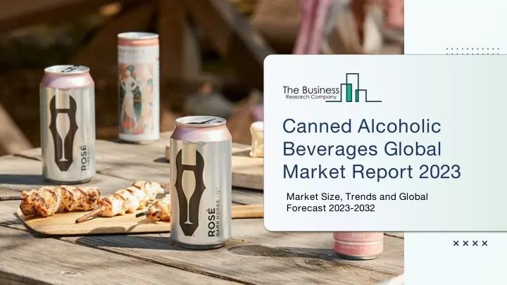 canned alcoholic beverages global market report