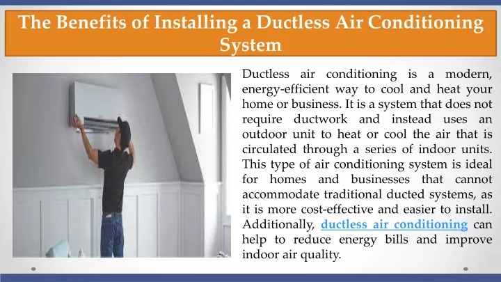 the benefits of installing a ductless