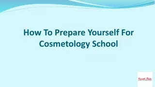 How To Prepare Yourself For Cosmetology School