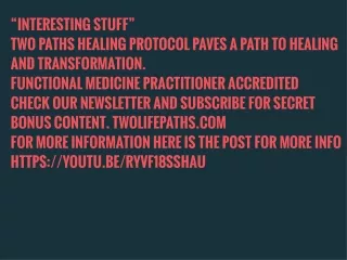 interesting stuff two paths healing protocol