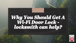 Why You Should Get A Wi-Fi Door Lock - locksmith can help