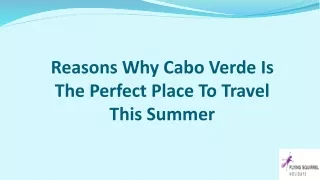 Reasons Why Cabo Verde Is The Perfect Place To Travel This Summer