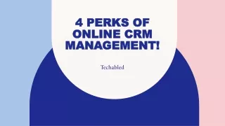 4 perks of online crm management