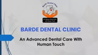 BARDE DENTAL CLINIC