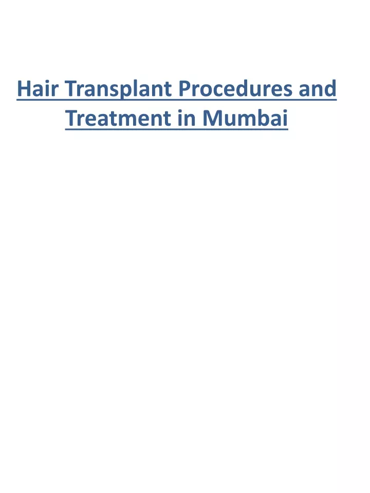 hair transplant procedures and treatment in mumbai