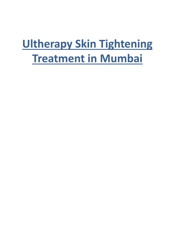 ultherapy skin tightening treatment in mumbai