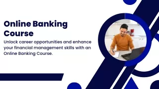 Online Banking Course