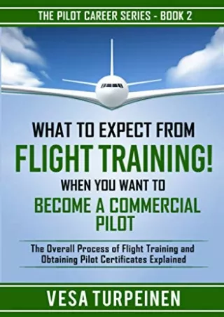 [ebook] download What to Expect from Flight Training! When You Want to Become a