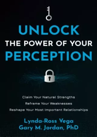 epub download Unlock the Power of Your Perception: Claim Your Natural Strengths,