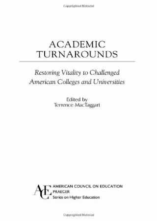 download Academic Turnarounds: Restoring Vitality to Challenged American College