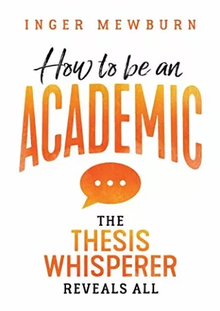 epub download How to Be an Academic: The Thesis Whisperer Reveals All