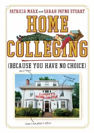 free download [pdf] Home Colleging: (Because You Have No Choice)