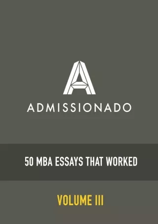 download 50 MBA Essays That Worked, Volume 3