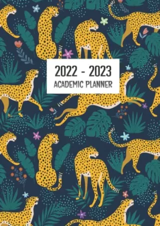 download 2022-2023 Academic Planner: Large Weekly & Monthly Planner July 2022 to
