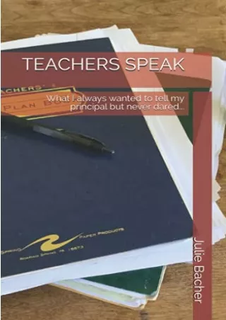 download TEACHERS SPEAK: What I always wanted to tell my principal but never dar