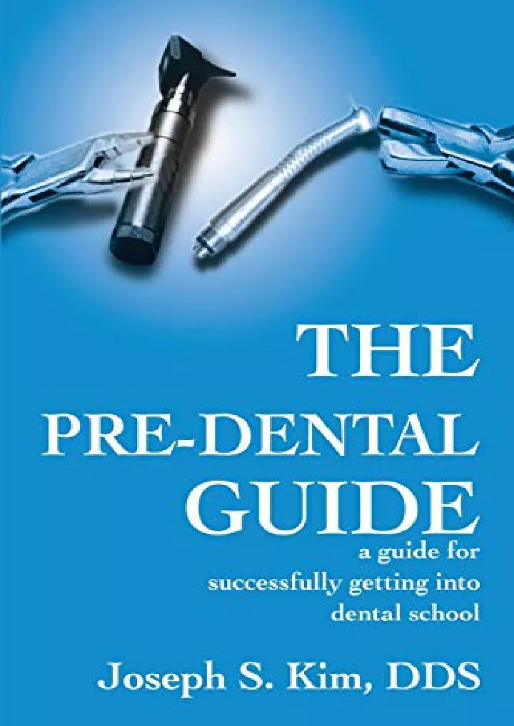 PPT download The PreDental Guide a guide for successfully getting
