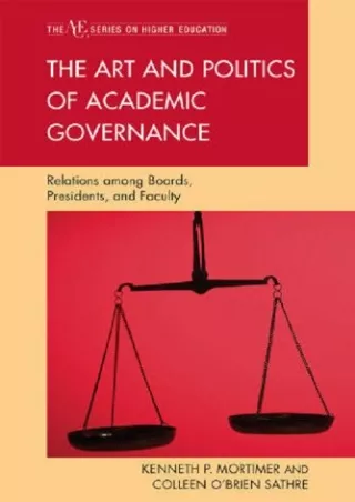 free download [pdf] The Art and Politics of Academic Governance: Relations among