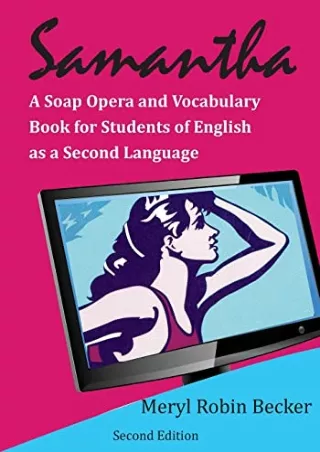 download Samantha, a Soap Opera and Vocabulary Book for Students of English as a