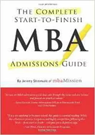 get [pdf] The Complete Start-To-Finish MBA Admissions Guide [Paperback] [Jun 10,
