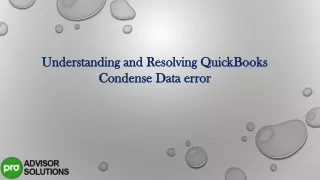 understanding and resolving quickbooks condense