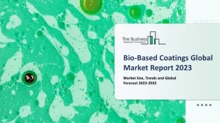 bio based coatings global market report 2023