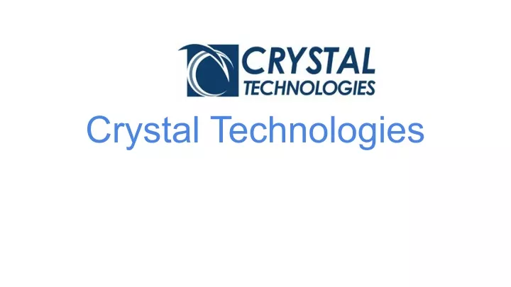 crystal technologies