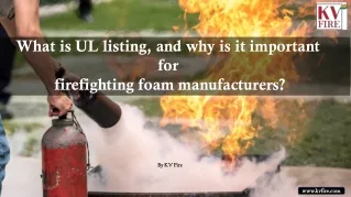 What is UL listing, and why is it important for firefighting foam manufacturers