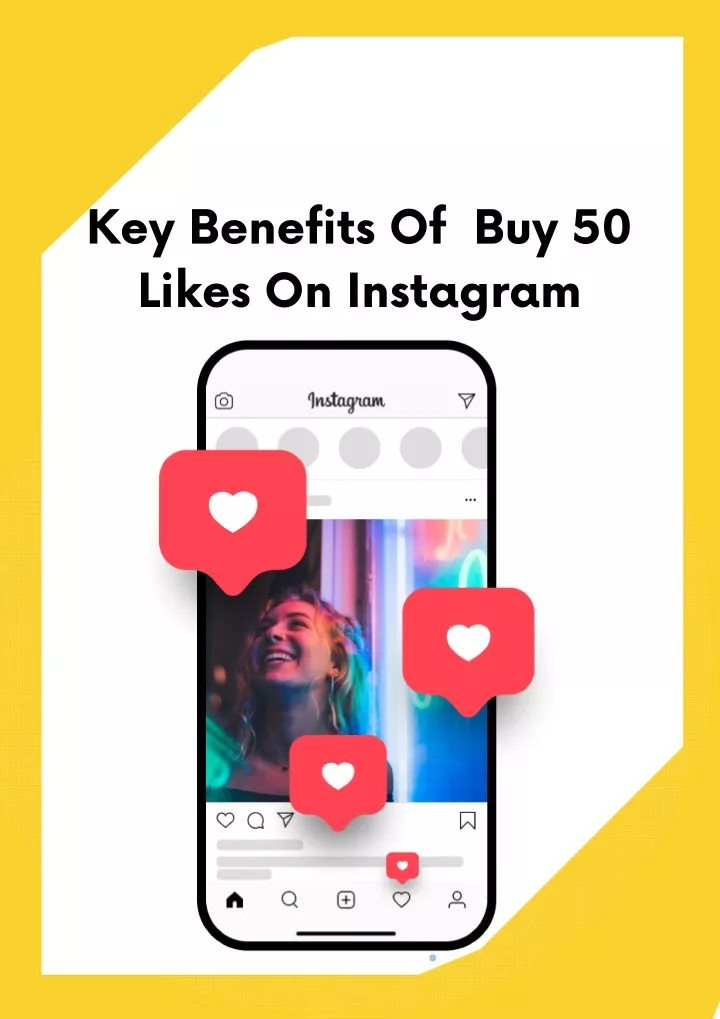 key benefits of buy 50 likes on instagram