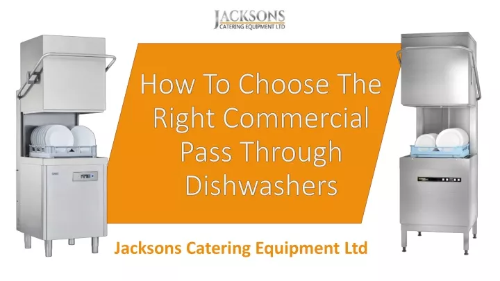 how to choose the right commercial pass through dishwashers