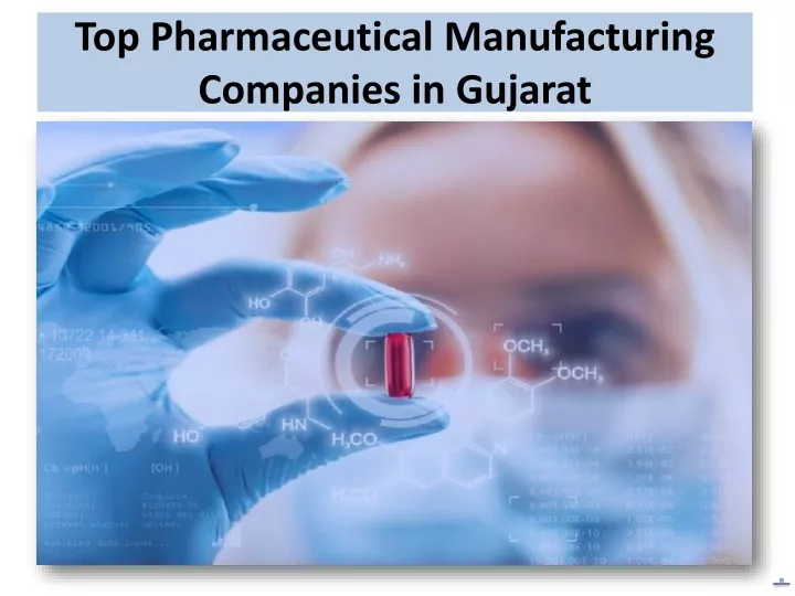 top pharmaceutical manufacturing companies in gujarat