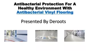 Important To Ensure About Antibacterial Vinyl Flooring
