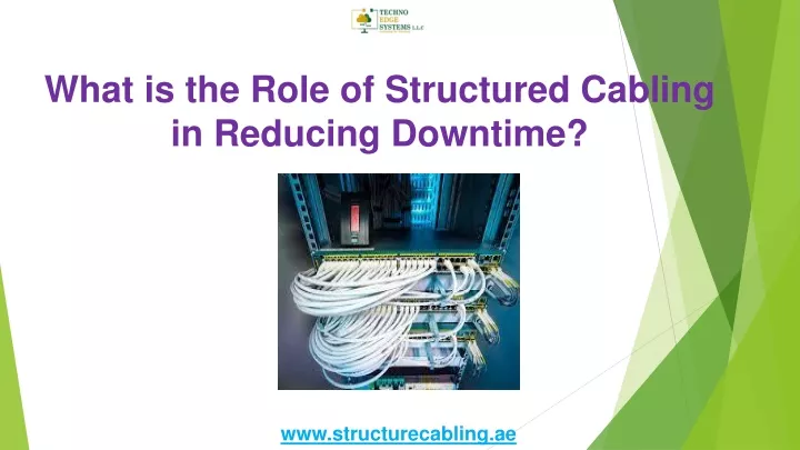 what is the role of structured cabling