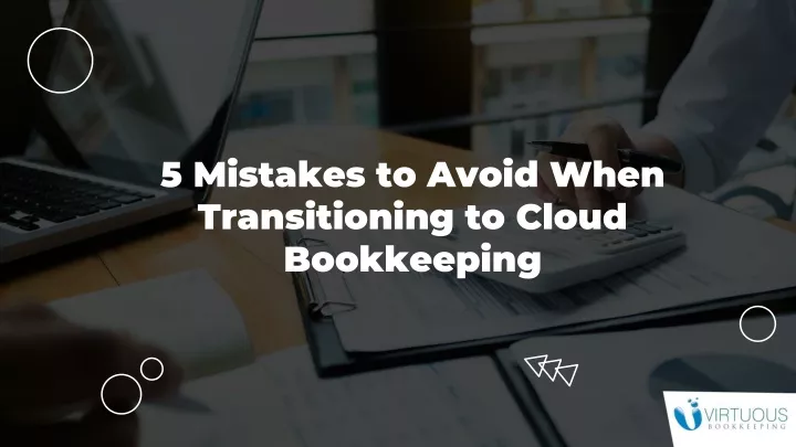 5 mistakes to avoid when transitioning to cloud