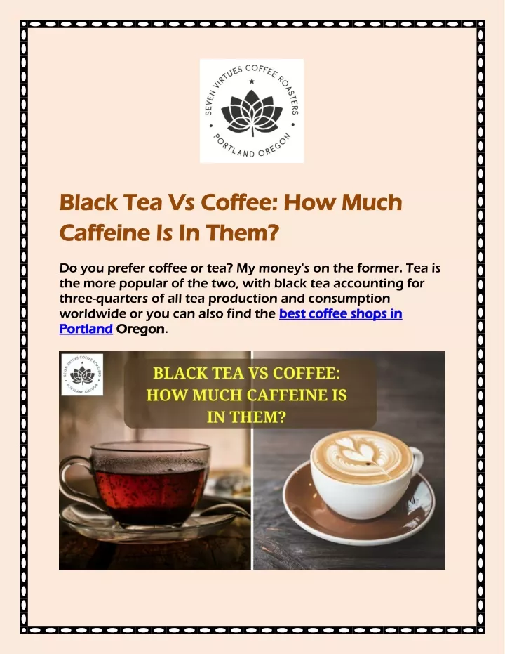 black tea vs coffee how much black tea vs coffee