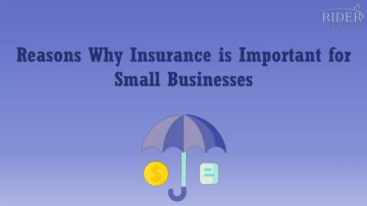 reasons why insurance is important for small businesses