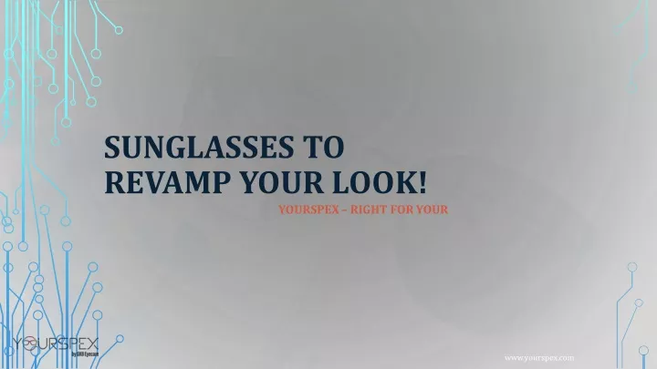 sunglasses to revamp your look