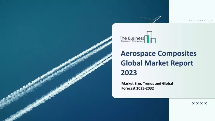 aerospace composites global market report 2023