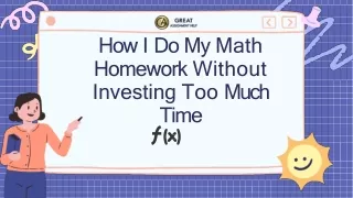 How I Do My Math Homework Without Investing Too Much Time