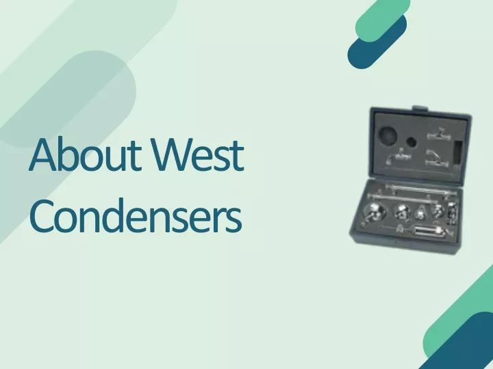 about west condensers