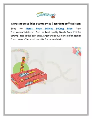 Nerds Rope Edibles 500mg Price | Nerdropeofficial.com