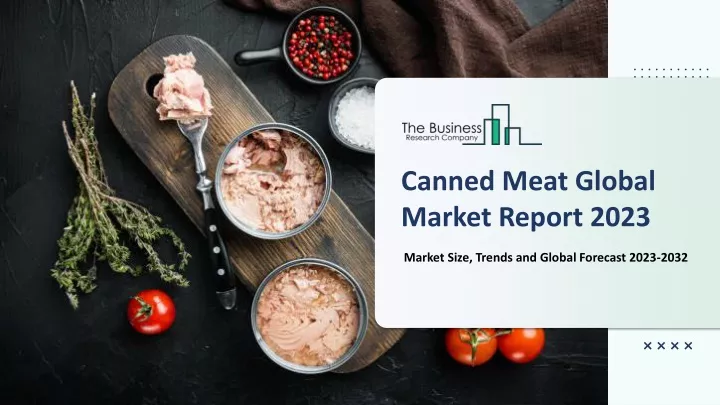 canned meat global market report 2023