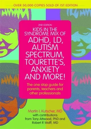 DOWNLOAD/PDF  Kids in the Syndrome Mix of ADHD, LD, Autism Spectrum, Tourette's,