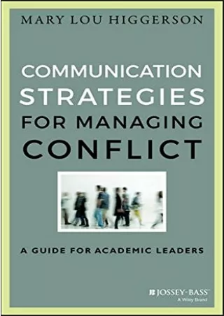 $PDF$/READ/DOWNLOAD Communication Strategies for Managing Conflict: A Guide for